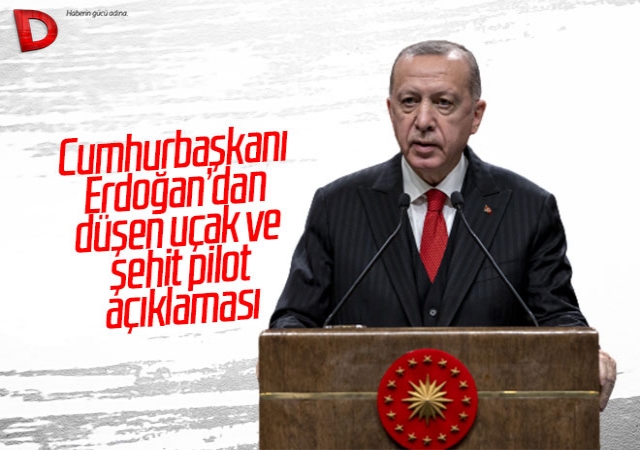 Cumhurbaşkanı Erdoğan’dan savaş uçağı ve pilot açıklaması