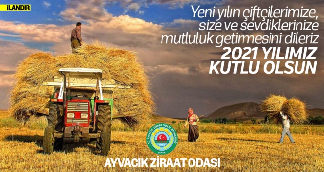 Ayvacık Ziraat Odası’ndan yeni yıl mesajı