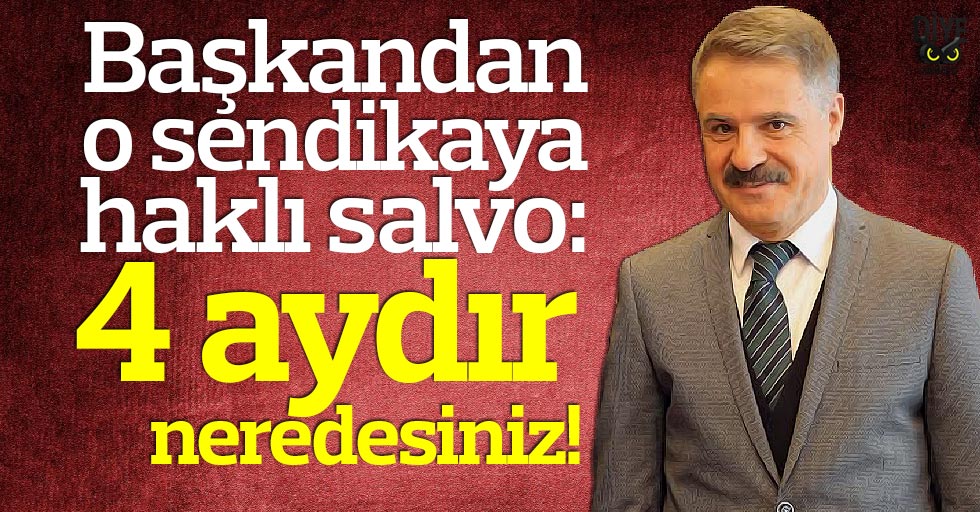 Deveci’den o sendikaya salvolar