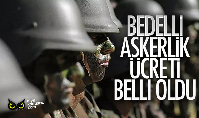 Bedelli askerlik ücretinde artış!