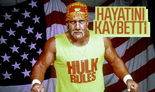 Efsanevi güreşçi Hulk Hogan hayatını kaybetti
