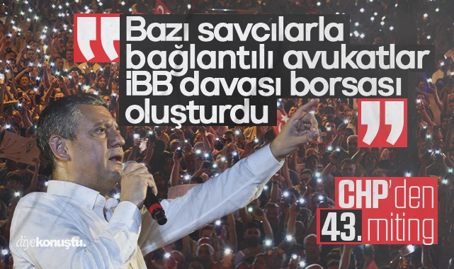 Özgür Özel isim verdi: Bazı savcılarla bağlantılı avukatlar ‘İBB davası borsası’ oluşturdu