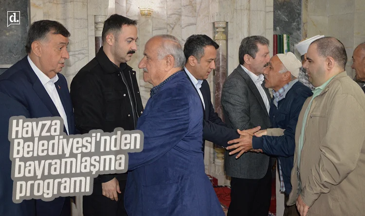 Havza Belediyesi’nden bayramlaşma programı: Birlik ve beraberlik mesajları verildi