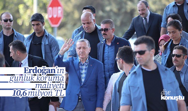 Erdoğan’ı günlük koruma harcaması 10,6 milyon TL