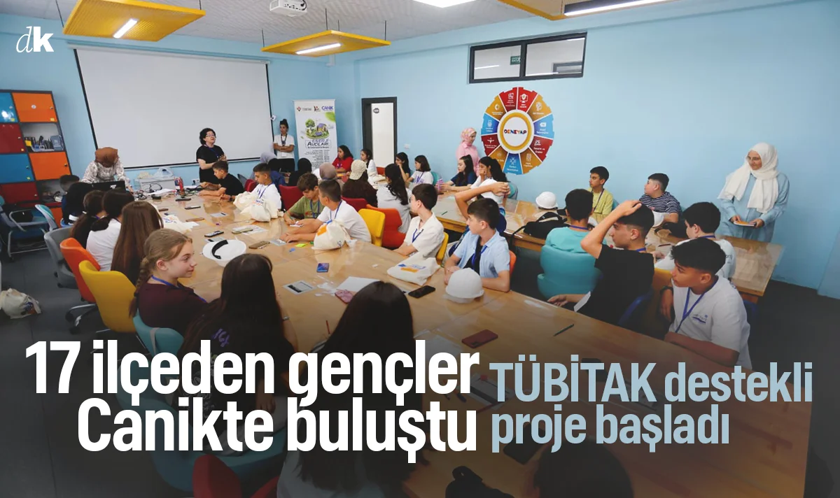 17 ilçeden gençler Canik'te buluştu! TÜBİTAK destekli proje başladı