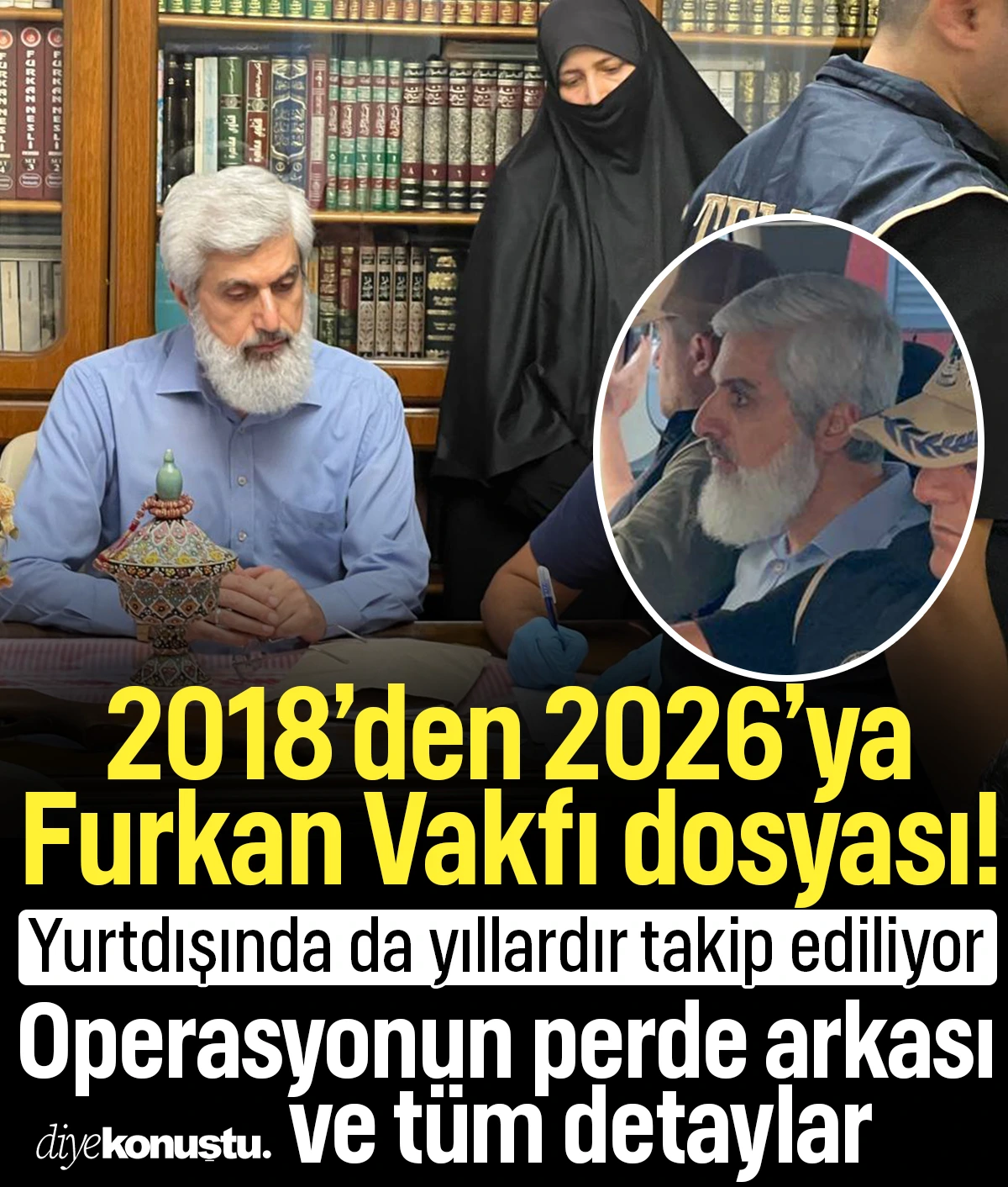 2018’den 2026’ya Furkan Vakfı dosyası! Operasyonun perde arkası ve tüm detaylar