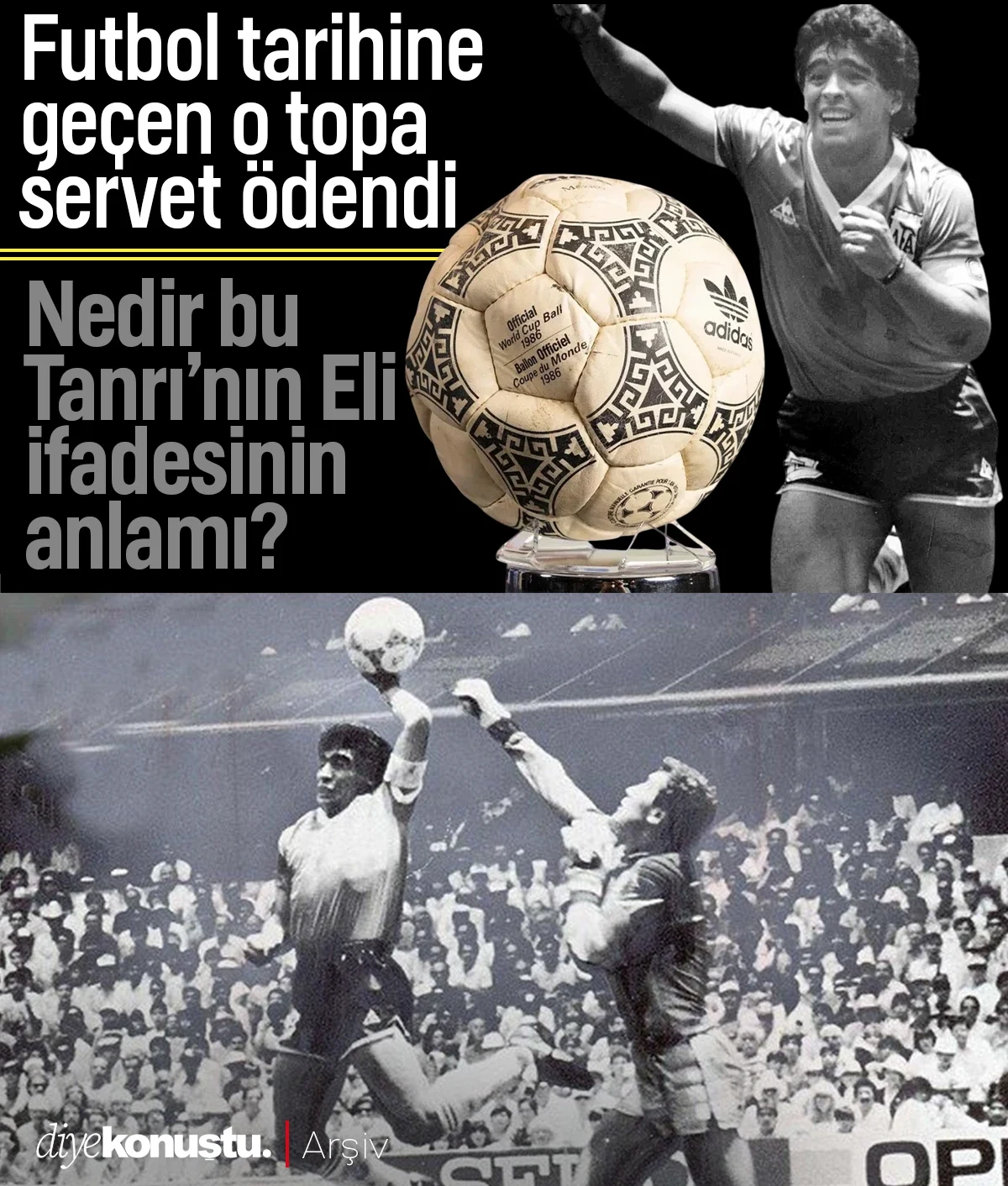 Futbol tarihine geçen top servete satıldı: Nedir bu “Tanrı’nın Eli” ifadesinin anlamı?