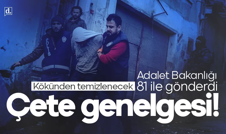 81 ile genelge! Bakan Akın Gürlek'ten çetelere net mesaj: Kökünden temizleyeceğiz