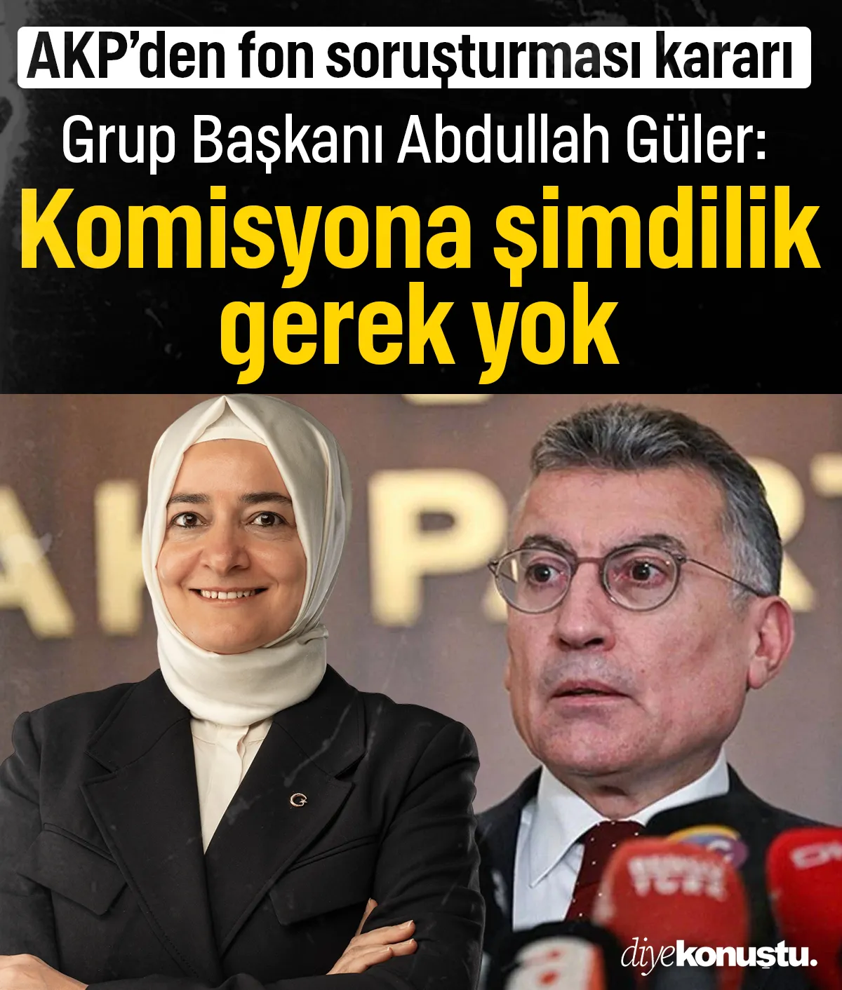 AKP’den fon soruşturması kararı: Komisyona şimdilik gerek yok