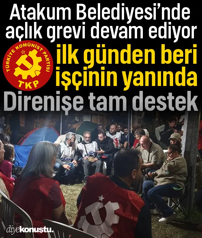 Atakum Belediyesi'nde işçiler açlık grevini sürdürüyor: TKP ilk günden beri yanlarında