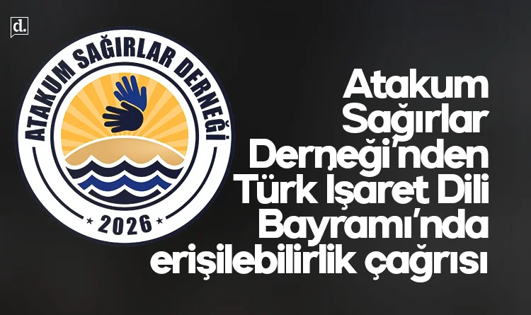 Atakum Sağırlar Derneği’nden Türk İşaret Dili Bayramı’nda erişilebilirlik çağrısı