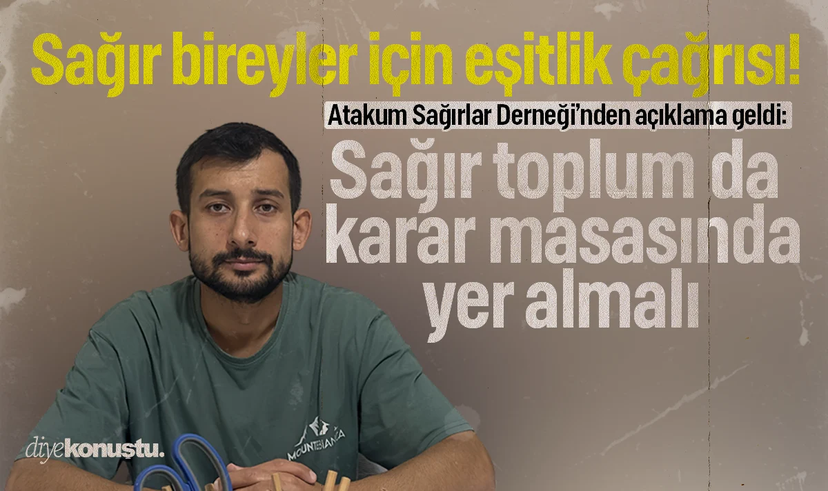Atakum Sağırlar Derneği’nden katılım çağrısı: Sağır toplum da karar masasında olmalı