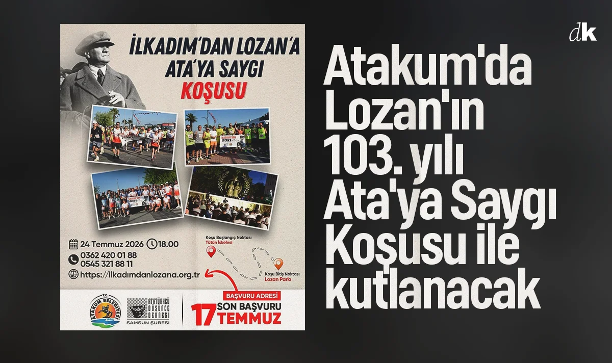Atakum'da Lozan'ın 103. yılı Ata'ya Saygı Koşusu ile kutlanacak