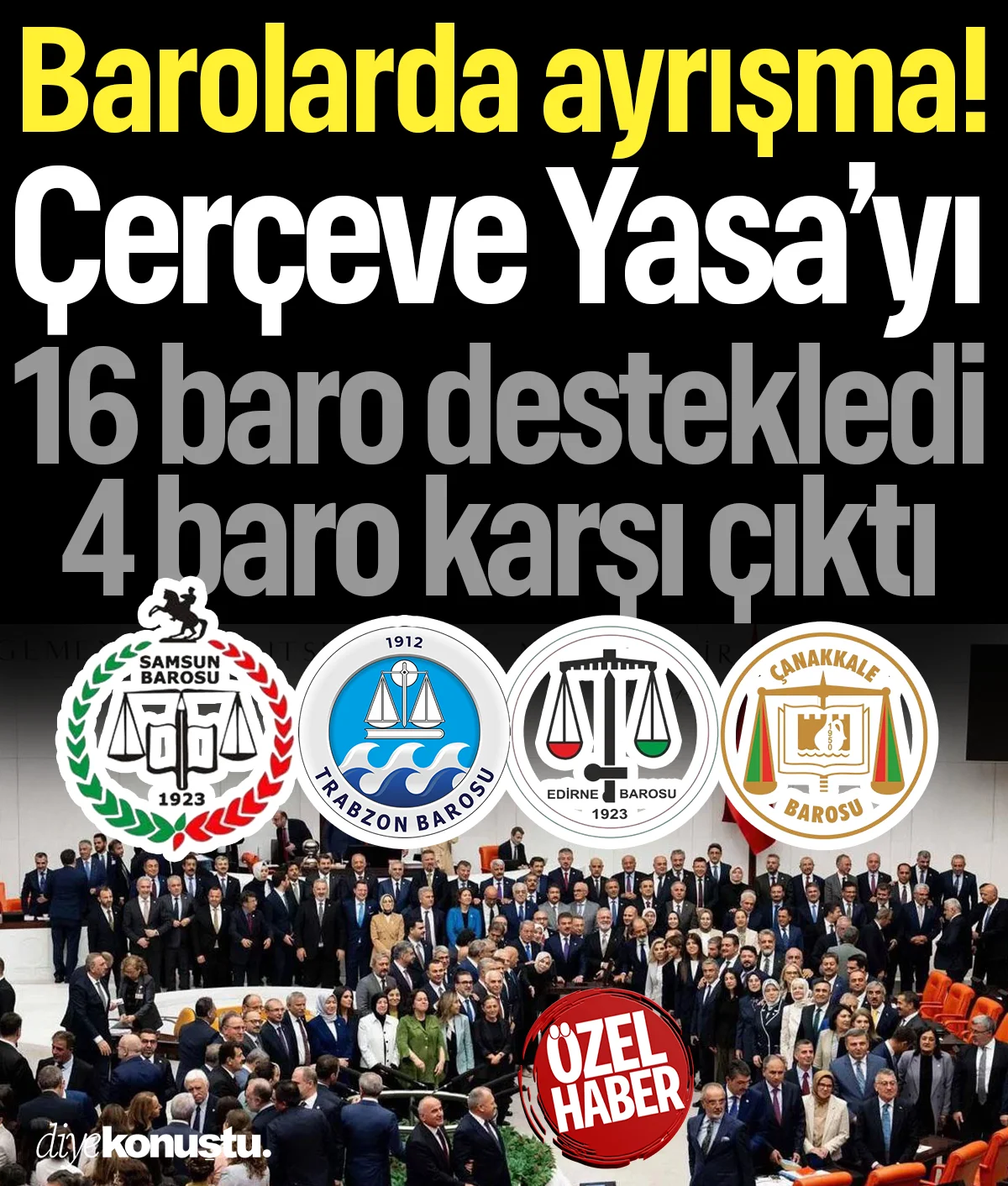 Barolarda ayrışma! Çerçeve Yasa'yı 16 baro destekledi, 4 baro karşı çıktı