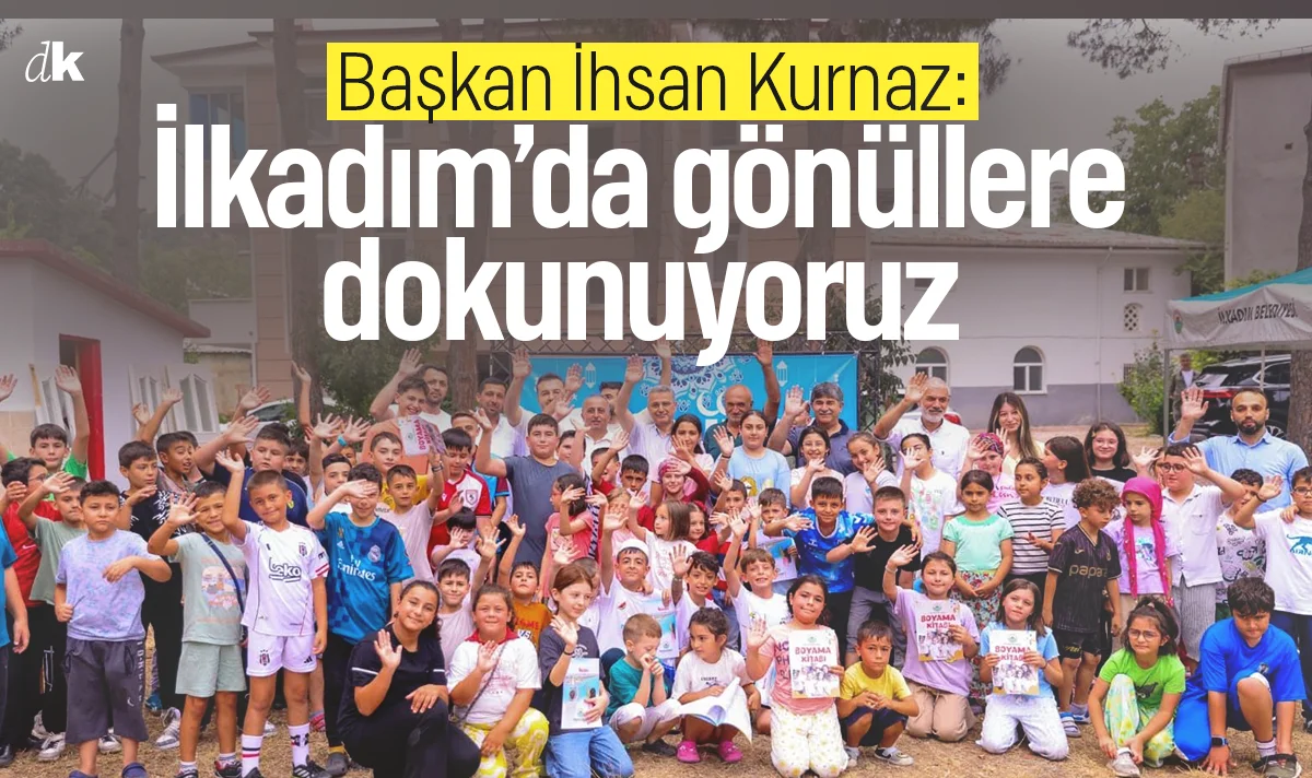 Başkan İhsan Kurnaz: İlkadım’da Gönüllere Dokunuyoruz