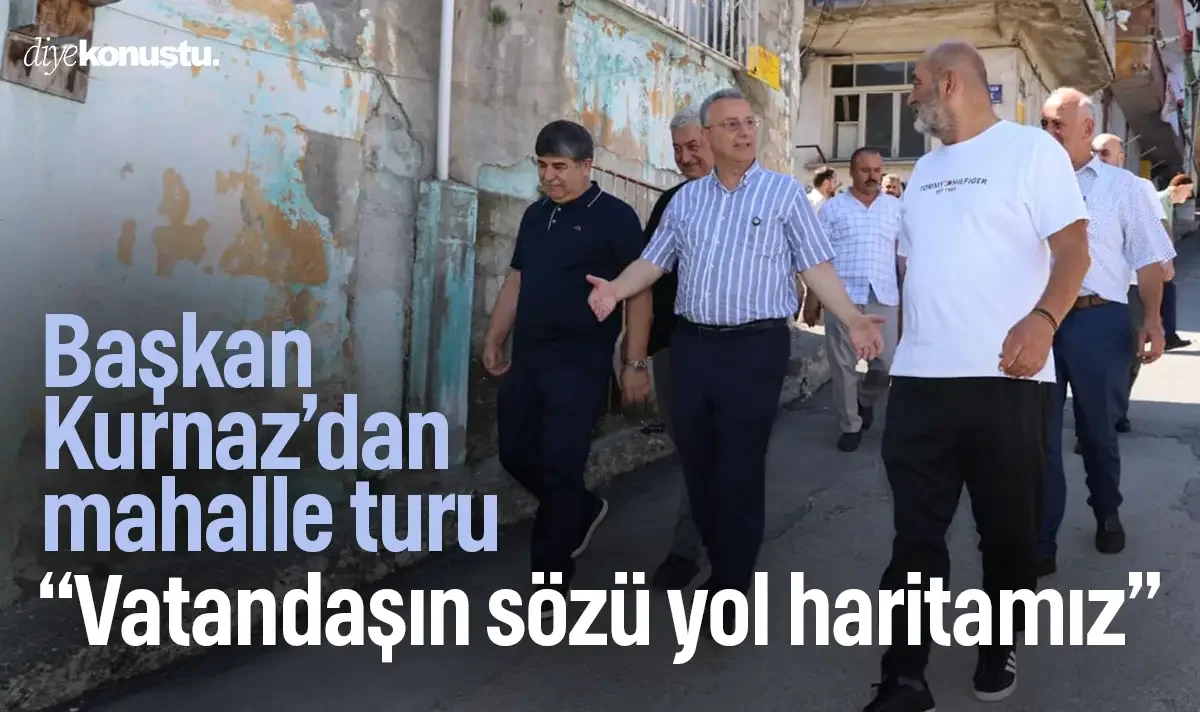 Başkan İhsan Kurnaz’dan mahalle turu: Vatandaşın sözü yol haritamız