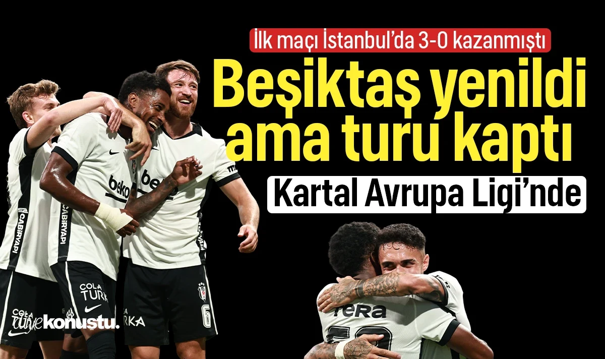 Beşiktaş yenildi ama turu kaptı: Kartal Avrupa Ligi’nde