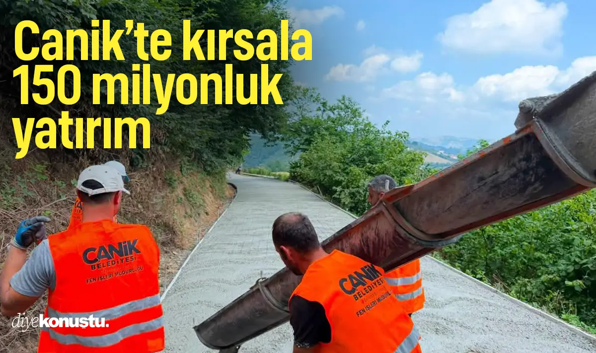 Canik Belediyesi'nden kırsalda ulaşım atağı: 150 milyonluk yatırım