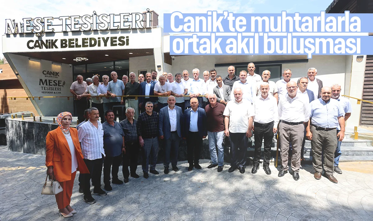 Canik'te ortak akıl buluşması: Başkan Sandıkçı muhtarlarla bir araya geldi