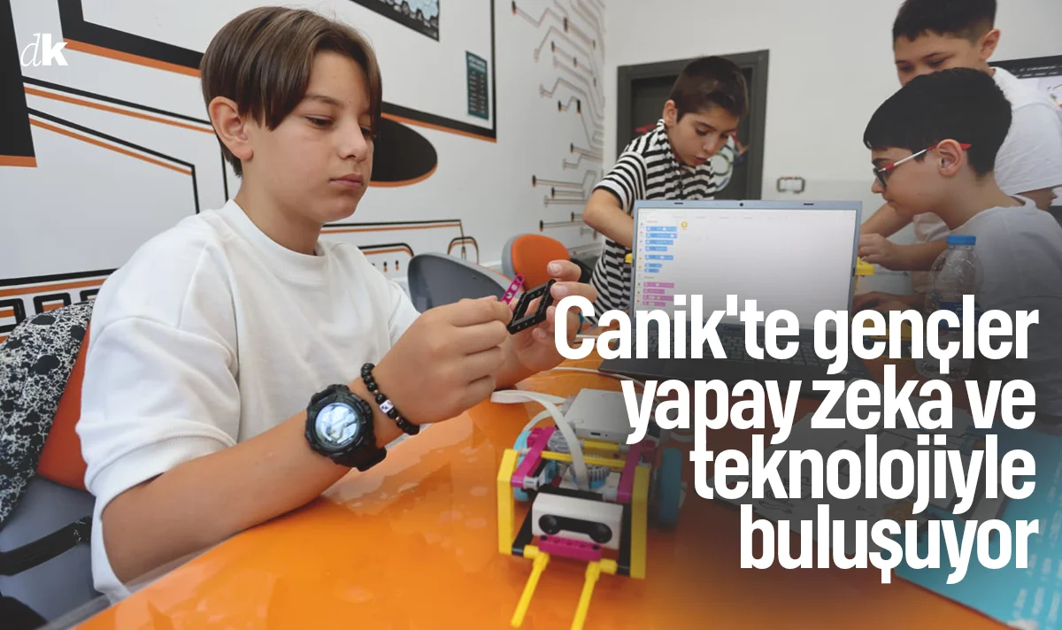 Canik'te gençler yapay zeka ve teknolojiyle buluşuyor