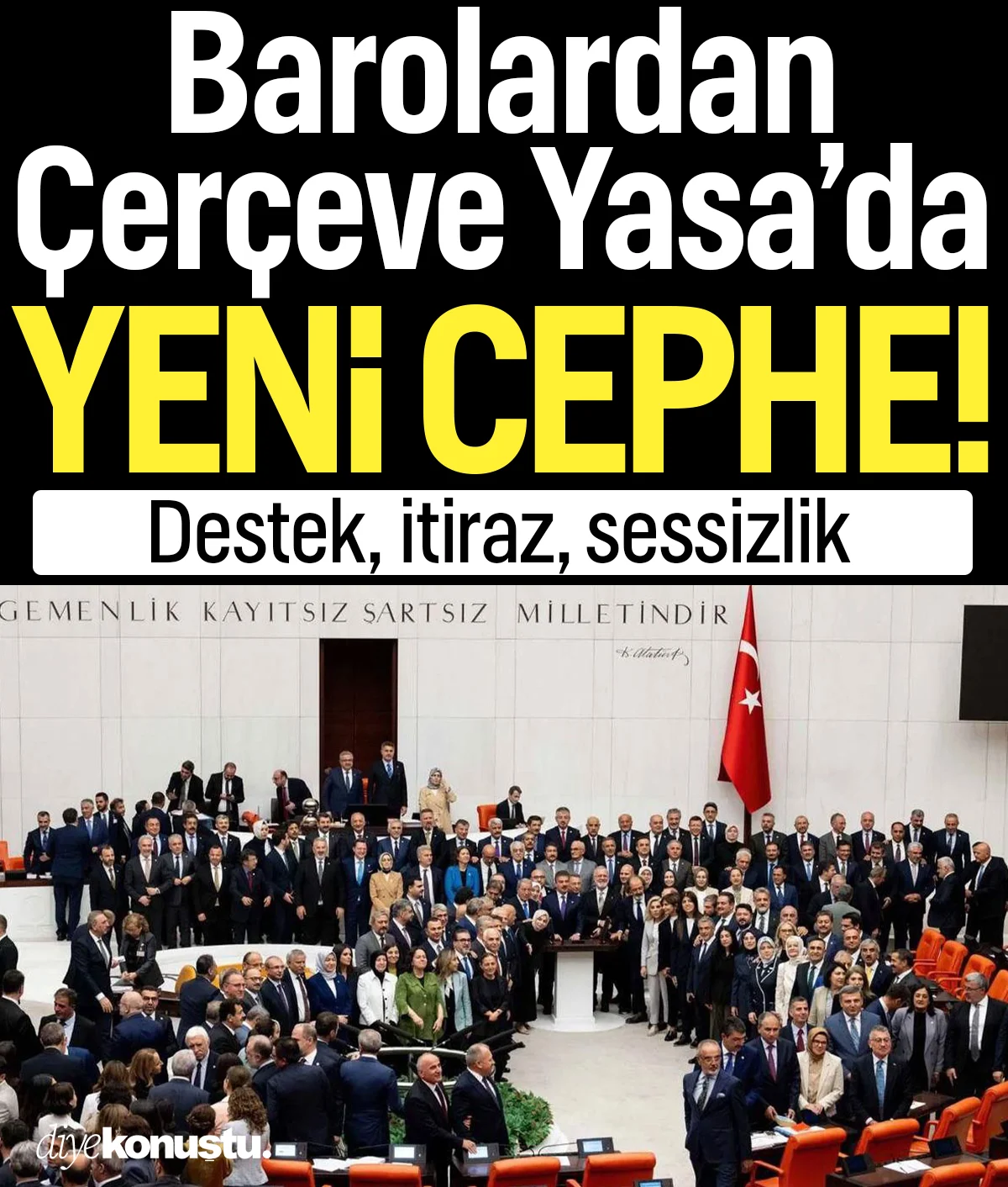 Çerçeve Yasa'da barolar yeni cephe açtı: Destek, itiraz, sessizlik