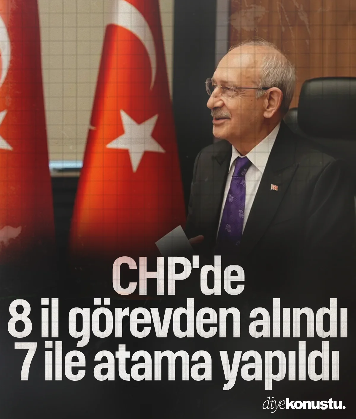 CHP'de 8 il başkanı görevden alındı, 7 ile yeni atama yapıldı