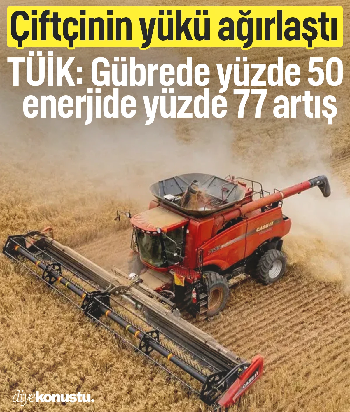 Çiftçinin yükü ağırlaştı! TÜİK açıkladı: Gübrede yüzde 50, enerjide yüzde 77’lik artış