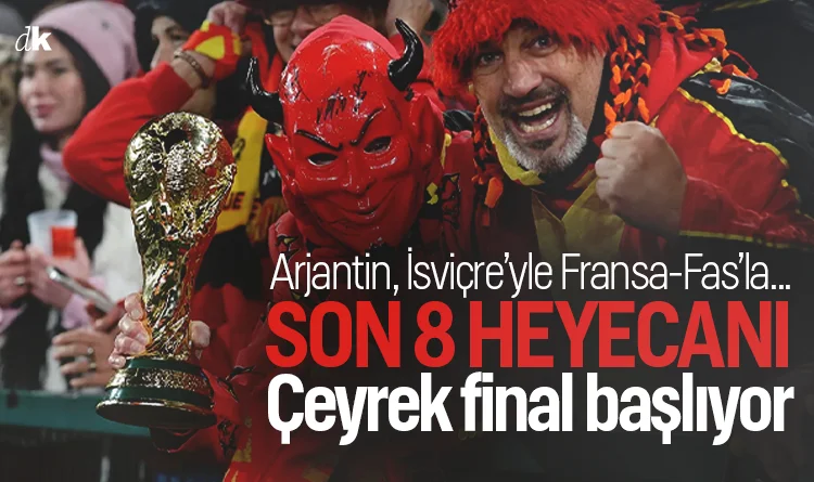 Dünya Kupası’nda çeyrek final eşleşmeleri belli oldu: İşte son 8 programı