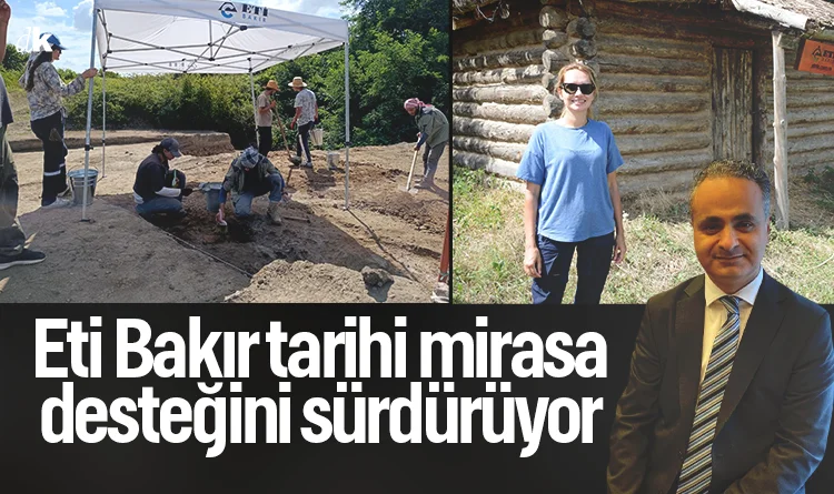 Eti Bakır, İkiztepe Höyüğü’nde tarihi mirasa desteğini sürdürüyor