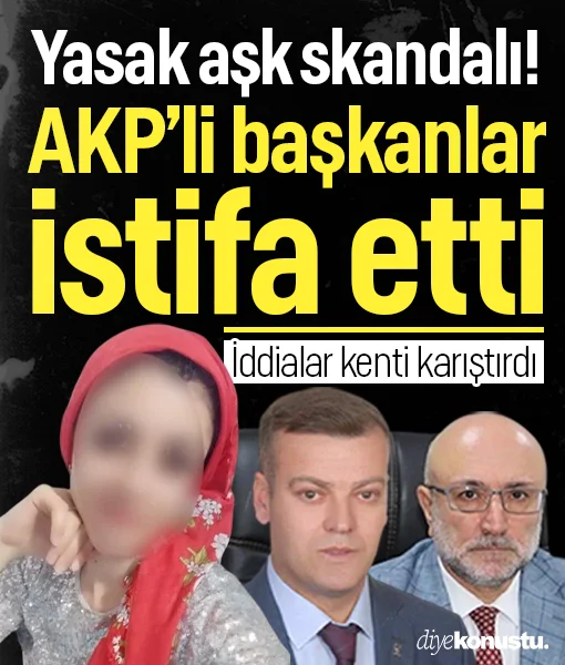 Evli kadınla yasak aşk skandalı kenti karıştırdı: AKP'li başkanlar istifa etti