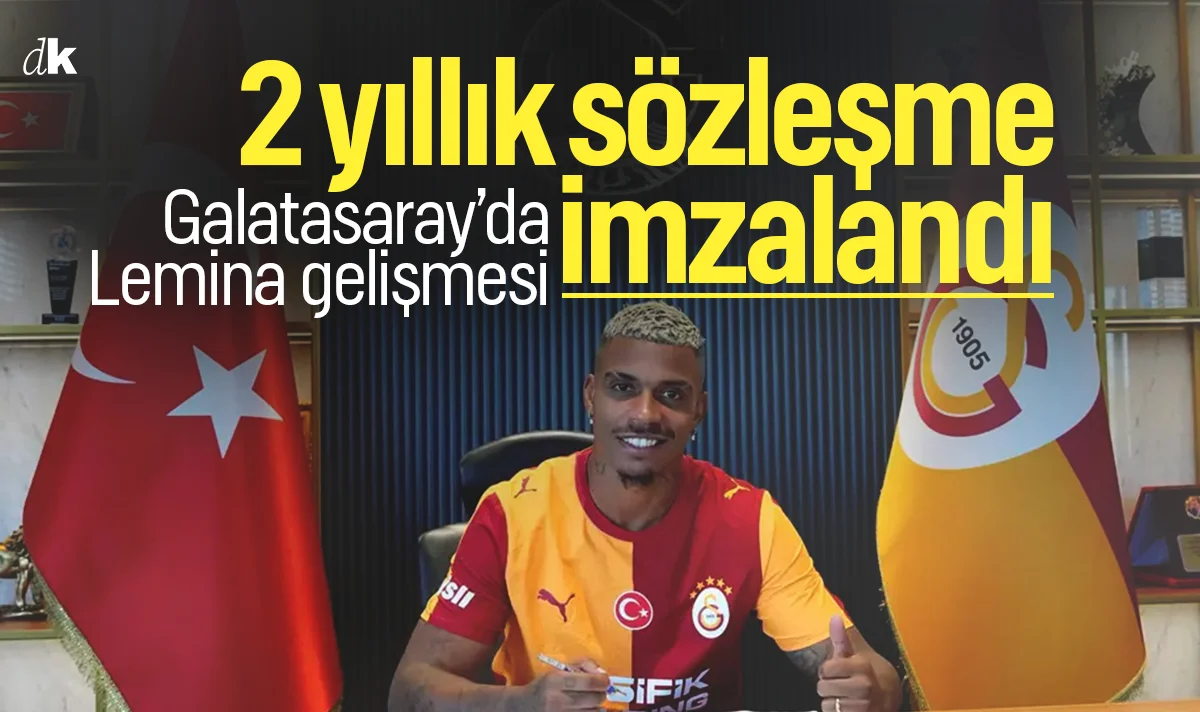 Galatasaray Lemina kararını verdi! 2 yıllık sözleşme imzalandı