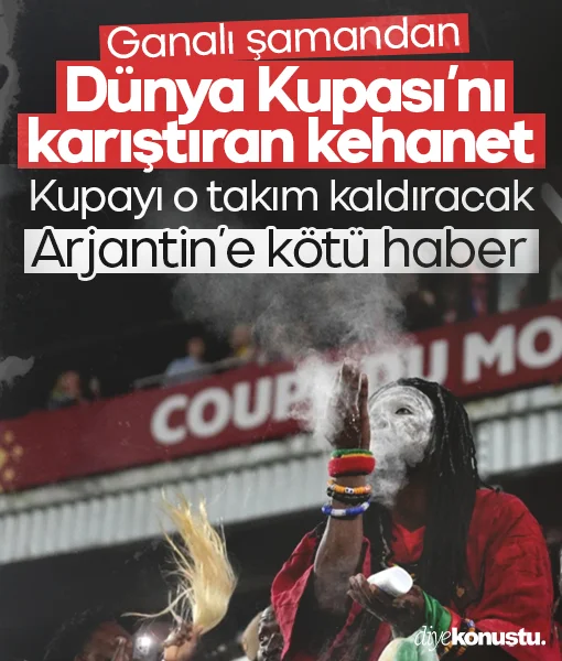 Ganalı şamandan Dünya Kupası’nı karıştıran kehanet! Kupayı o takım kaldıracak