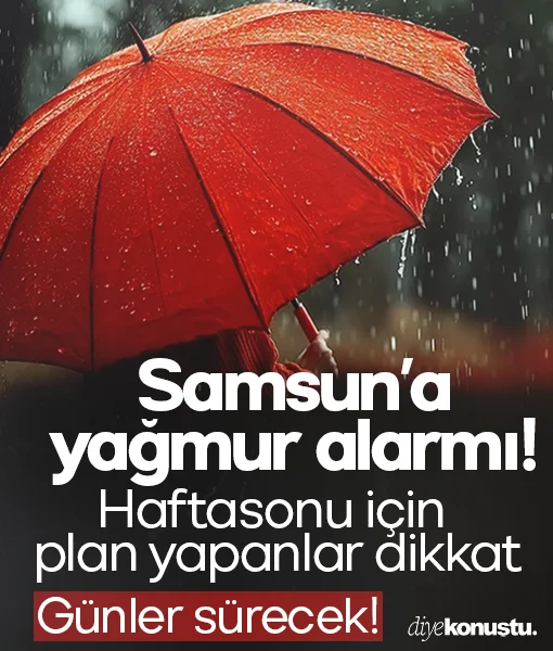 Günler sürecek! Samsun için yağış alarmı: Hafta sonu planı yapanlar dikkat