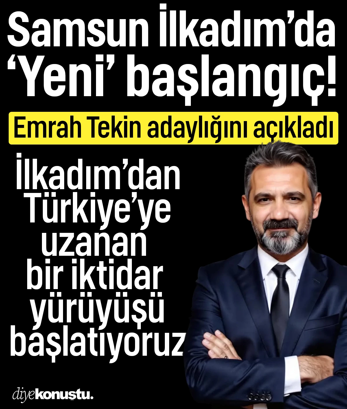 İlkadım'da 'Yeni' başlangıç! Emrah Tekin aday oldu: İktidar yürüyüşü başlatıyoruz