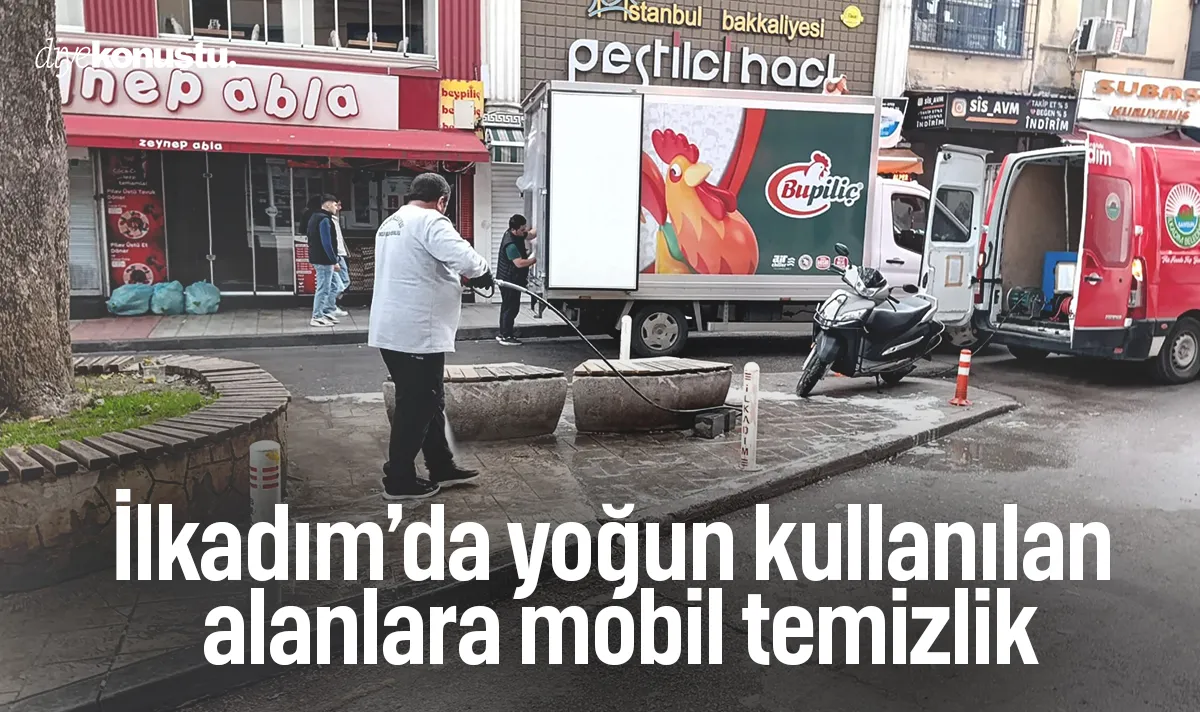 İlkadım’da yoğun kullanılan alanlara mobil temizlik