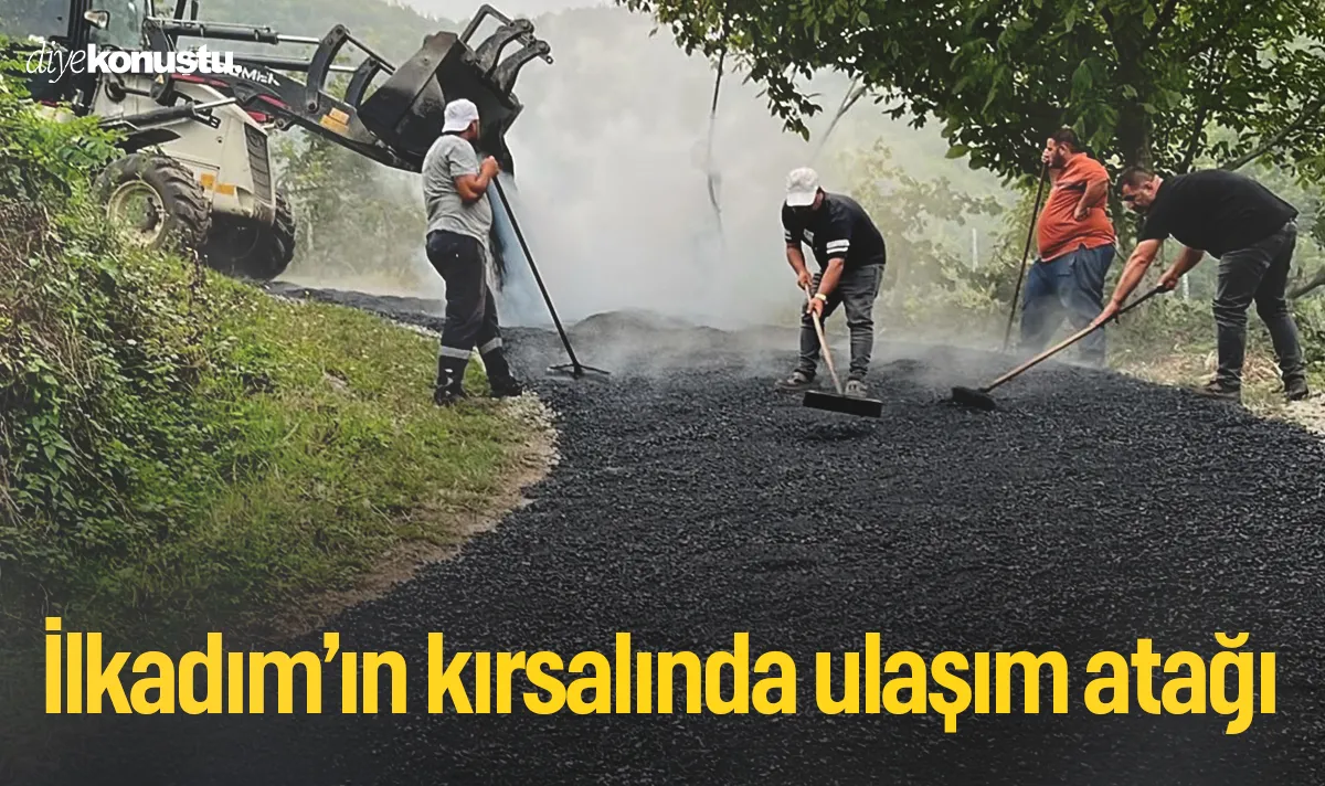 İlkadım’ın kırsalında ulaşım atağı