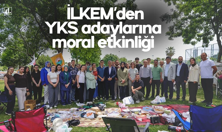 İLKEM’den YKS adaylarına moral etkinliği