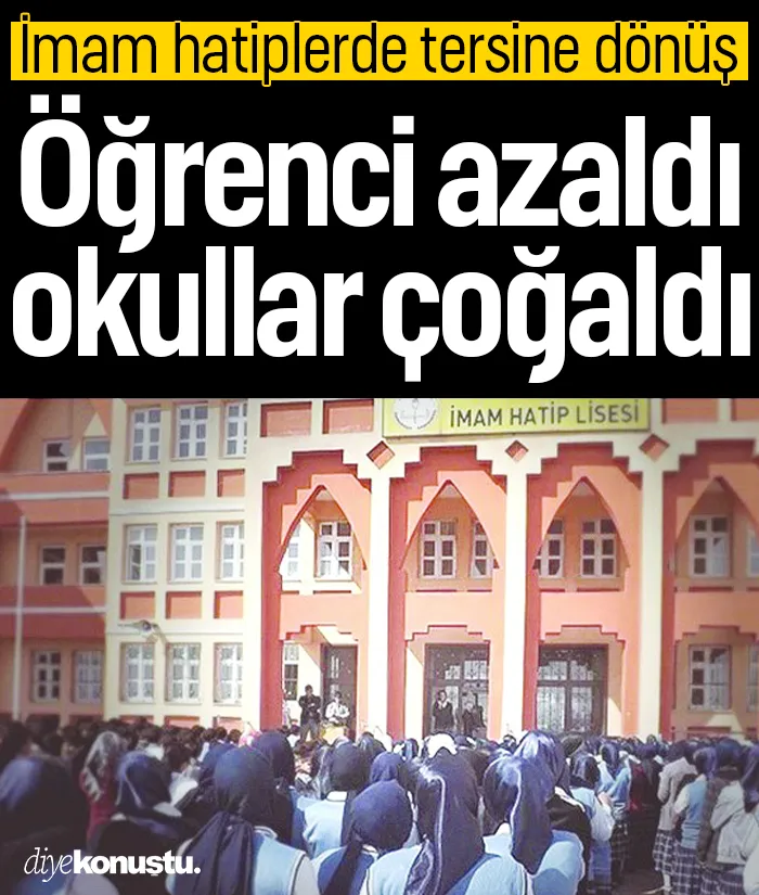 İmam hatiplerde tersine dönüş: Okullar çoğaldı, öğrenciler azaldı