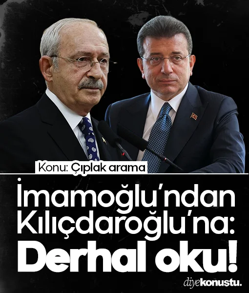 İmamoğlu'dan Kılıçdaroğlu'na: Bu vahim ifadeleri derhal okusun