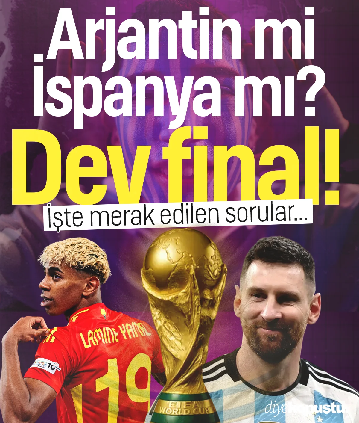 İspanya ile Arjantin Dünya Kupası finalinde karşı karşıya! İşte dev maçın yayın bilgileri
