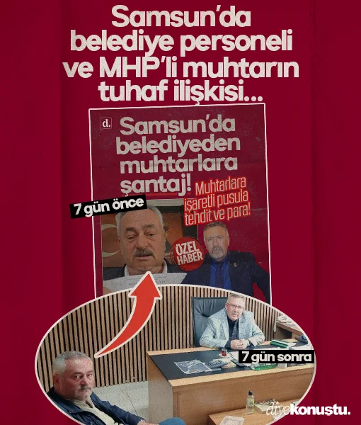 Kavak’ta belediye personeli ve muhtarın tuhaf ilişkisi: Tehdit, açıklama silme, beraberlik pozu! Ne ararsan var…