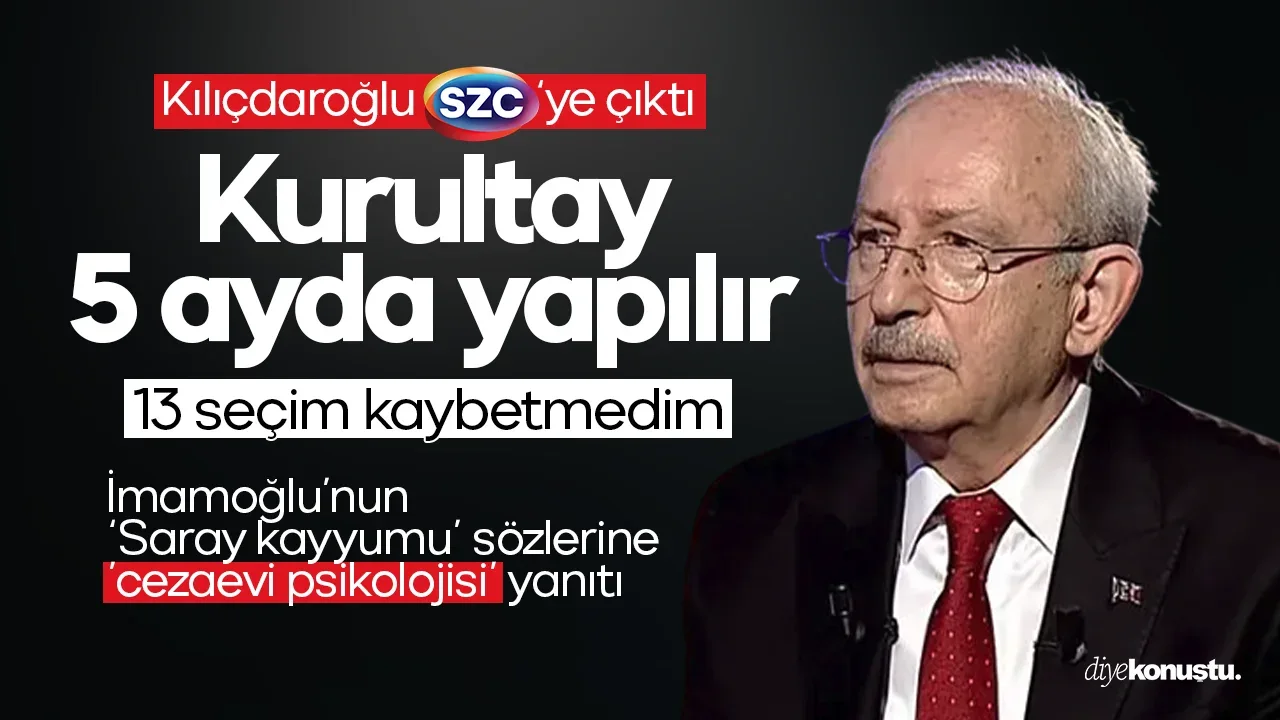 Kılıçdaroğlu soruları cevapladı: 13 seçim kaybetmedim, kurultay 5 ayda yapılır, İmamoğlu'na 'cezaevi psikolojisi' yorumu