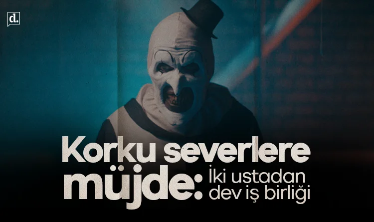 Korku severlere müjde: İki ustadan dev iş birliği