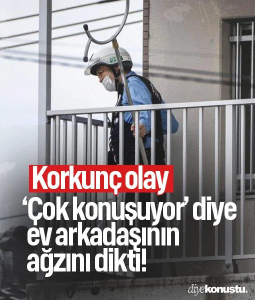 Korkunç olay: 'Çok konuşuyor' diye ev arkadaşının ağzını dikti!