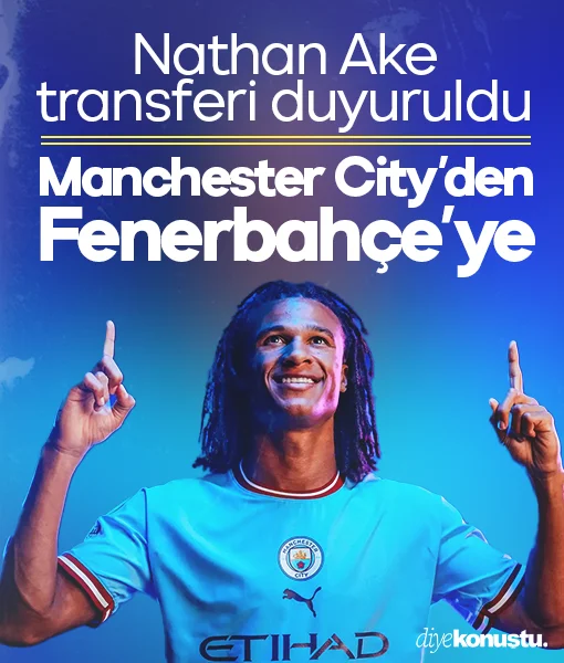 Manchester City’den Fenerbahçe’ye! Nathan Ake transferi resmen açıklandı