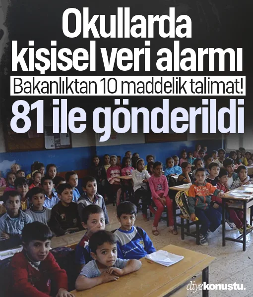 MEB’den 81 ile kritik yazı! Okullara kişisel veri alarmı: 10 maddelik talimat