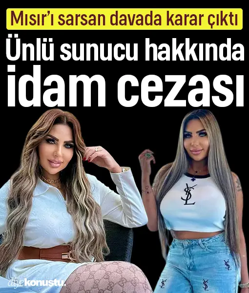 Mısır’ı sarsan davada karar! Ünlü sunucuya idam cezası