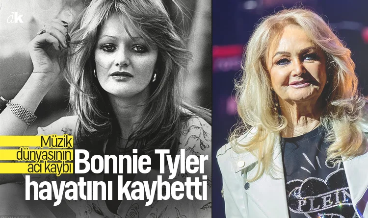 Müzik dünyasının acı kaybı: Bonnie Tyler hayatını kaybetti