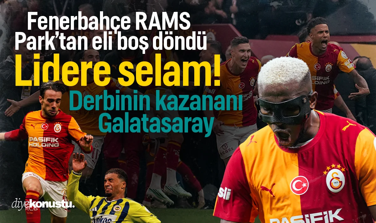Osimhen şov yaptı, Galatasaray zirveye çıktı! Fenerbahçe RAMS Park’tan eli boş döndü
