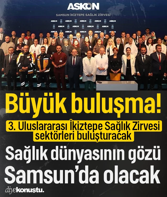 Sağlık dünyasının gözü Samsun’da olacak: Büyük buluşma yarın